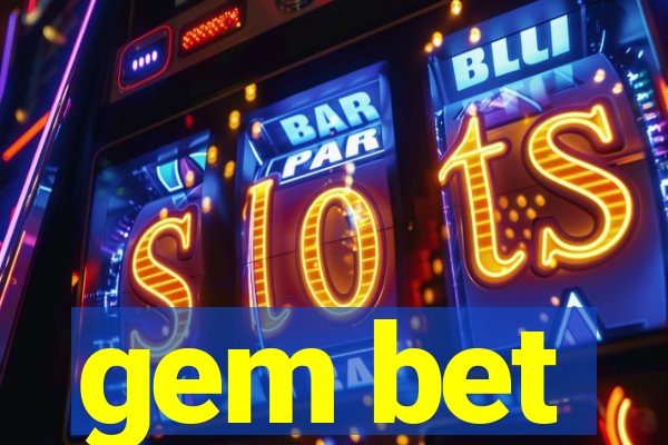 gem bet